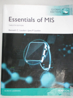 【書寶二手書T4／大學理工醫_FAV】Essentials of MIS, Global Edition_Jane Laudon