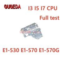 OUGEDA Z5WE1 LA-9535P Mainboard for Acer Aspire E1-530 E1-570 E1-570G laptop motherboard with 2117U I3 I5 I7 CPU Full test