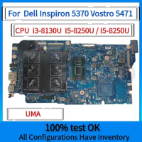 For Dell Inspiron Vostro 13 5471 5370 Armani13 Laptop Motherboard.With I5-8250U/I7-8550U CPU.UMA, 100%, tested OK