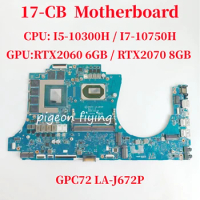 GPC72 LA-J672P Mainboard For HP Omen 17-CB Laptop Motherboard CPU:I5-10300H I7-10750H GPU:RTX2060 6GB / RTX2070 8GB 100% Test OK