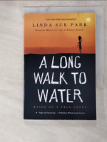 【書寶二手書T9／原文小說_AFO】A Long Walk to Water_Park, Linda Sue
