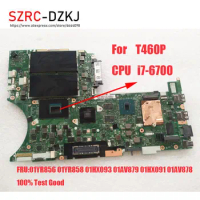 Original For Lenovo Thinkpad T460P Laptop Motherboard i7-6700 CPU Test Good 01YR856 01YR858 01HX093 01AV879 01HX091 01AV878