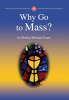 【電子書】Why go to Mass? Encountering Christ in the Eucharist