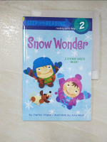 【書寶二手書T7／少年童書_DRB】Snow Wonder（Step into Reading, Step 2）_Ghigna, Charles/ Woolf, Julia (ILT)