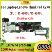 X270 For Lenovo ThinkPad X270 Laptop Motherboard. CPU ：I5 6200U / I5 6300U. BX270 NM-B061Mainboard 100% Fully Test