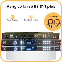Vang cơ lai số B3 s11 plus đủ cổng quang bluetool 4.0 thế hệ mới nhất