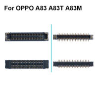 2pcs FPC connector For OPPO A83 A83T A83M LCD display screen on Flex cable on mainboard motherboard For OPPO A 83 OppoA83 Parts