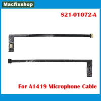 2017 Year A1419 Microphone Cable For iMac 27 Inch A1419 Internal Mic Flex Cable 821-01072-A 821-01072-02 Replacement