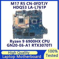 CN-0FDTJY 0FDTJY FDTJY For DELL M17 R5 Laptop Motherboard With Ryzen 9 6900HX CPU GN20-E6-A1 RTX3070TI LA-L761P 100%Tested Good