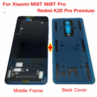 Best Quality Back Glass For Xiaomi Mi 9T Mi9T Pro + Middle Frame Redmi K20 Pro Premium Cover Rear Battery Case Housing Door Lid