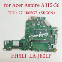 FH5LI LA-J801P Mainboard For Acer Aspire A315-56 Laptop Motherboard CPU:I7-1065G7 SRG0N RAM:4GB 100% Test Ok