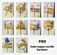 Cake Topper Happy Birthday / Cake Topper Akrilik Karakter