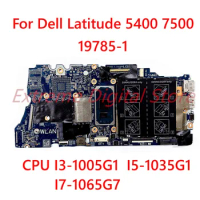 For Dell Latitude 5400 7500 Laptop motherboard 19785-1 with CPU I3-1005G1 I5-1035G1 I7-1065G7 100% Tested Fully Work