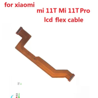 LCD Mother Board Connector Flex Cable For Xiaomi Mi 11/Mi 11 Pro/Mi 11 Lite 11 Ultra 11T Pro 4G/5G LCD Screen Mainboard Ribbon