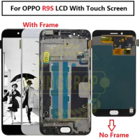 For OPPO R9S R9 S LCD Screen display+touch Digitizer with frame Replacement Assembly For oppo R 9S r9s lcd