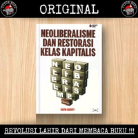 Neoliberalisme dan Restorasi Kelas Kapitalis - David Harvey