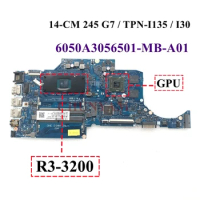 6050A3056501-MB-A01 FOR HP 14-CM 245 G7 Series Laptop Notebook Ryzen R3 3200U Motherboard Mainboard tested Full Test 100%Work