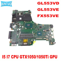 GL553VD motherboard for ASUS GL553VD GL553VE FX553V FX553VE FX53VD ZX53V laptop motherboard with I5 I7 CPU GTX1050/1050Ti GPU