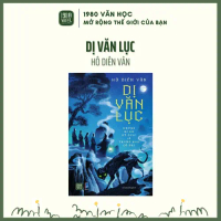 DỊ VĂN LỤC (Hô Diên Vân) - Sách 1980 Novel