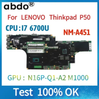 For LENOVO Thinkpad P50 Laptop Motherboard.NM-A451 I7-6700HQ/I7 6820HQ N16P-Q1-A2 M1000M DDR4 100% test work OK