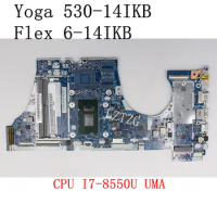 Used For Lenovo Yoga 530-14IKB/Flex 6-14IKB Laptop Motherboard CPU I7-8550U UMA FRU 5B20R08512