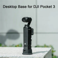 For Dji Osmo Pocket 3 Supporting Base Desktop Stand Holder Handheld Gimbal Camera Support Adapter Osmo Pocket 3 Accessorie