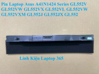 Pin A41N1424 dùng cho Laptop Asuss Series GL552V GL552VW GL552VX GL552VL GL552VW GL552VXM GL552J GL5