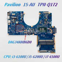 DAG34AMB6D0 For HP Pavilion TPN-Q172 15-AU G34A Laptop motherboard With Core i3 i5 i7 CPU UMA 856225-601 856225-001 Mainboard
