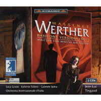 馬斯奈：歌劇《維特》 Jules Massenet: Werther (1901 Baritone version) (2CD) 【Dynamic】
