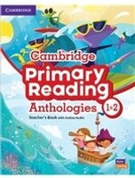Cambridge Primary Reading Anthologies L1 and L2 Teacher\'s Book with Online Audio 1/e Cambridge  Cambridge