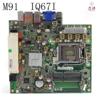 IQ67I For Lenovo Thinkcentre M91 USFF Motherboard LGA 1155 DDR3 Mainboard 100% Tested Fully Work
