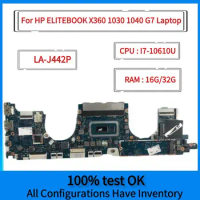 LA-J442P Motherboard, For HP Elitebook X360 1030 1040 G7 Laptop Motherboard,With I7 CPU,RAM 16G/32G,100% Test