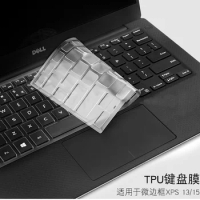 For DELL XPS 9365 13-9370 13 9343 13-9360 9350 13.3 inch / XPS 15 9570 15.6'' Keyboard Cover TPU laptop Keyboard Protector Skin