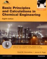 Basic Principles &amp; Calculations in Chemical Engineering 8/e HIMMELBLAU 、RIGGS 2013 Pearson