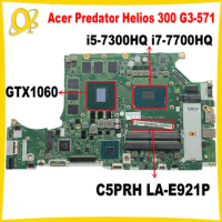 C5PRH LA-E921P for Acer Predator Helios 300 G3-571 Laptop Motherboard i5-7300HQ i7-7700HQ CPU GTX1060 6GB GPU NB.Q2B11.001 DDR4