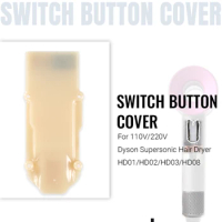Switch Button Cover for Dyson Hair Dryer HD01 HD02 HD03 HD07 HD08 Power Button Repair Part