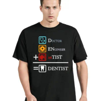 Male T-shirt Doctor Engineer Artist Equal Dentist Funny tees cotton T Shirt Fashion Streetwear Clothing Oversized Tshirt