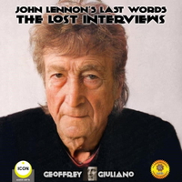 【有聲書】John Lennon’s Last Words The Lost Interviews