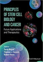 Principles of Stem Cell Biology and Cancer: Future Applications and Therapeutics 1/e Regad  John Wiley