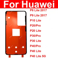 Back LCD Screen Battery Housing Cover Sticker Adhesive Glue Tape For Huawei P8 P9 P10 P20 P30 P40 Pro Lite 2017 Parts