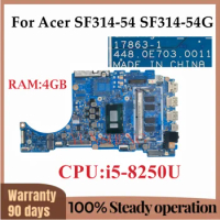 17863-1 448.0E703.0011 For Acer Swift 3 SF314-54 SF314-54G Laptop Motherboard With I3 I5 I7 CPU 4GB RAM NB.GXL11.008 NBGXL11008