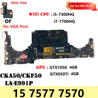 LA-E991P For DELL Inspiron 15 7577 7570 Laptop Motherboard W I5 I7 7th Gen CPU GTX1050/GTX1050Ti 4G Mainboard JVVKJ 0JJH7 KN44F