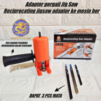 Adapter gergaji Jig Saw / Reciprocating jigsaw adaptor ke mesin bor