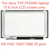 15.6" LCD Screen replacement For ASUS TUF FX504 FX504G FX504GE laptop 30 Pins 1920X1080 LED Panel FHD Display Matrix