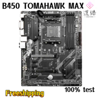 For MSI B450 TOMAHAWK MAX Motherboard 128GB M.2 HDMI Socket AM4 DDR4 ATX B450 Mainboard 100% Tested Fully Work