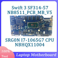 NB8511_PCB_MB_V5 NBHQX11004 For Acer Swift 3 SF314-57 Laptop Motherboard With SRG0N I7-1065G7 CPU 100% Fully Tested Working Well