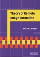 Theory of Remote Image Formation  R.E.BLAHUT 2004 Cambridge