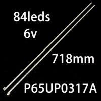 Kit 2pcs LED Backlight Strip For LT-65VU83A P65UP0317A 65FME249B 65AO3USB 17ELB65SLR2 7020PKG 84EA R L type VES650QNEA-2D-S03