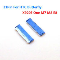3pcs/lot Original LCD Display Screen FPC Connector 31pin On Motherboard Logic Board 31 pin For HTC Butterfly X920E One M7 M8 E8