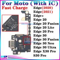 USB Dock Connector Fast Port for Motorola Moto Edge 20 30 X30 S30 + 2020 2021 2022Fusion Lite Pro Neo Ultra Charging Board